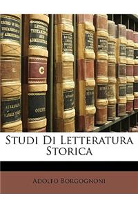 Studi Di Letteratura Storica