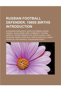 Russian Football Defender, 1980s Births Introduction