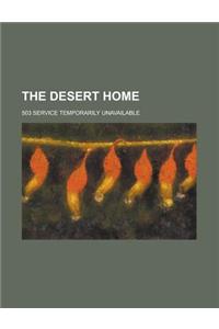 The Desert Home