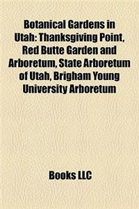 Botanical Gardens in Utah Botanical Gardens in Utah