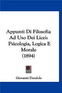 Appunti Di Filosofia Ad USO Dei Licei