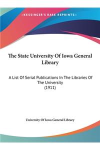 The State University of Iowa General Library