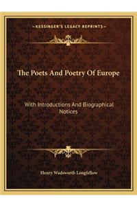 The Poets and Poetry of Europe