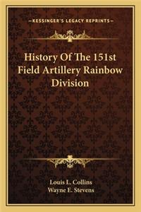 History Of The 151st Field Artillery Rainbow Division