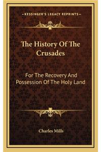 The History Of The Crusades