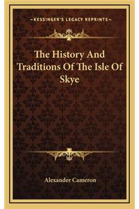 History And Traditions Of The Isle Of Skye