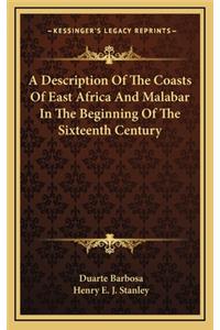 A Description of the Coasts of East Africa and Malabar in the Beginning of the Sixteenth Century