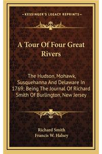 A Tour of Four Great Rivers