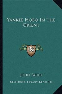 Yankee Hobo in the Orient