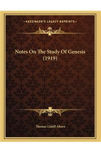 Notes On The Study Of Genesis (1919)