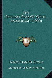 Passion Play of Ober-Ammergau (1900)