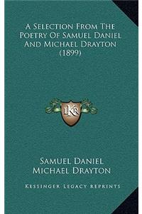 A Selection from the Poetry of Samuel Daniel and Michael Drayton (1899)