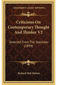 Criticisms on Contemporary Thought and Thinker V2