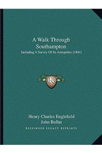 Walk Through Southampton