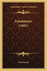 Palmblatter (1881)