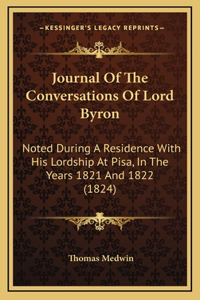 Journal of the Conversations of Lord Byron
