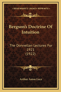 Bergson's Doctrine Of Intuition