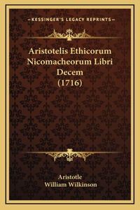 Aristotelis Ethicorum Nicomacheorum Libri Decem (1716)