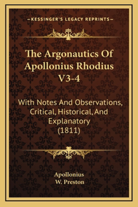 The Argonautics Of Apollonius Rhodius V3-4