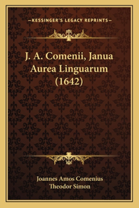 J. A. Comenii, Janua Aurea Linguarum (1642)