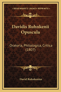 Davidis Ruhnkenii Opuscula