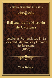Bellezas de La Historia de Cataluna