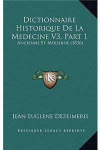 Dictionnaire Historique De La Medecine V3, Part 1