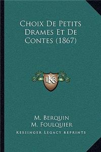 Choix De Petits Drames Et De Contes (1867)
