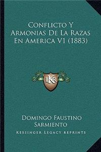 Conflicto Y Armonias De La Razas En America V1 (1883)