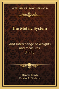 The Metric System