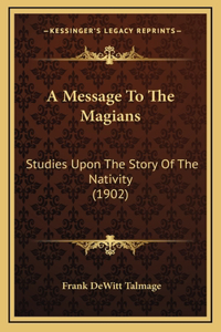 A Message To The Magians
