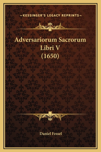 Adversariorum Sacrorum Libri V (1650)