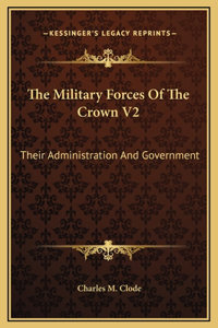 The Military Forces Of The Crown V2