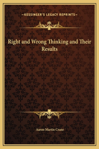 Right and Wrong Thinking and Their Results