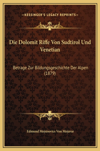 Dolomit Riffe Von Sudtirol Und Venetian