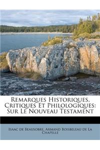 Remarques Historiques, Critiques Et Philologiques