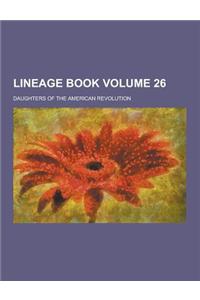 Lineage Book Volume 26