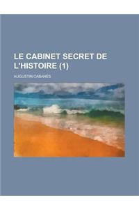 Le Cabinet Secret de L'Histoire (1)