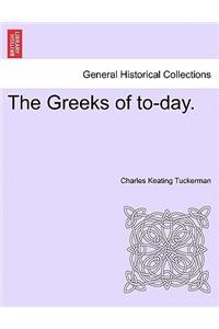 The Greeks of To-Day.