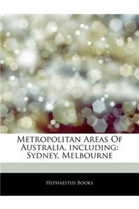 Articles on Metropolitan Areas of Australia, Including: Sydney, Melbourne