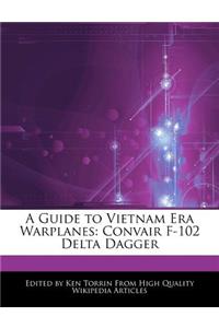 A Guide to Vietnam Era Warplanes
