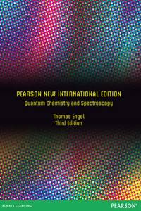 Quantum Chemistry and Spectroscopy: Pearson New International Edition