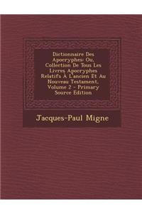 Dictionnaire Des Apocryphes