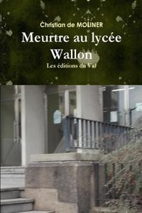 Meurtre Au Lycee Wallon