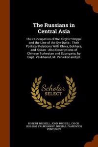The Russians in Central Asia