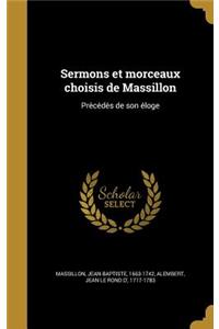 Sermons et morceaux choisis de Massillon