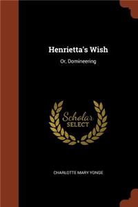 Henrietta's Wish