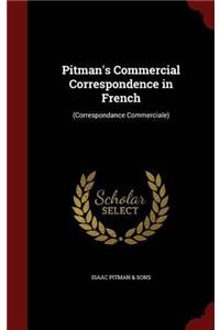 PITMAN'S COMMERCIAL CORRESPONDENCE IN FR
