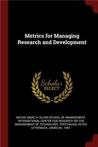 Metrics for Managing Research and Development