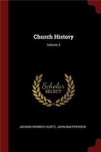 Church History; Volume 3